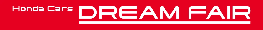Honda Cars DREAM FAIR